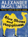 Blue Shoes and Happiness (eBook): The No. 1 Ladies' Detective Agency Series, Book 7